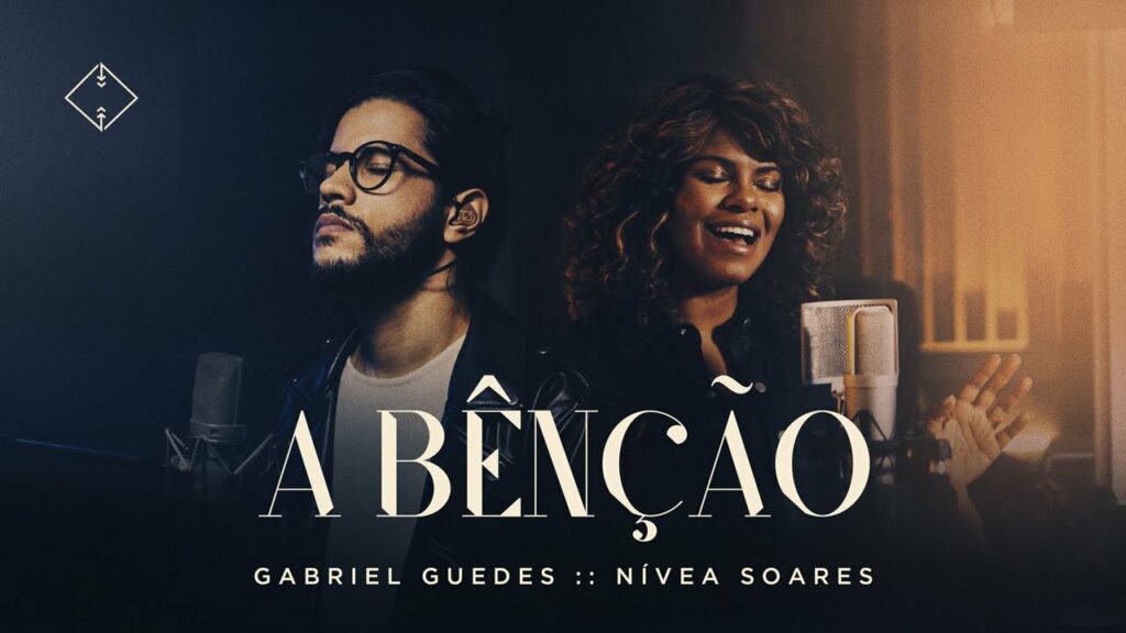 A Bênção - Gabriel Guedes + Nívea Soares