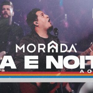 DIA E NOITE | MORADA (CLIPE OFICIAL)