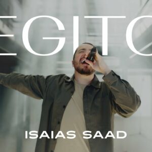 ISAIAS SAAD – EGITO (CLIPE OFICIAL)