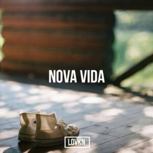 Lovkn – New Life (Tradução)