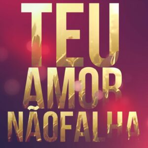 Nívea Soares | Teu Amor Não Falha | DVD Glória e Honra