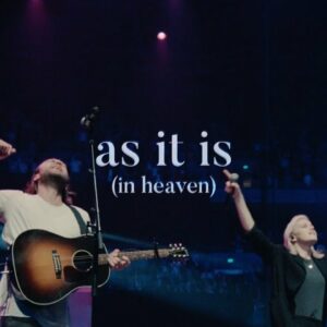As It Is (In Heaven) – Hillsong Worship