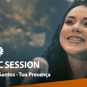 Catarina Santos – Tua Presença (Music Session)